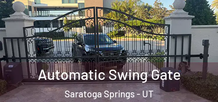 Automatic Swing Gate Saratoga Springs - UT