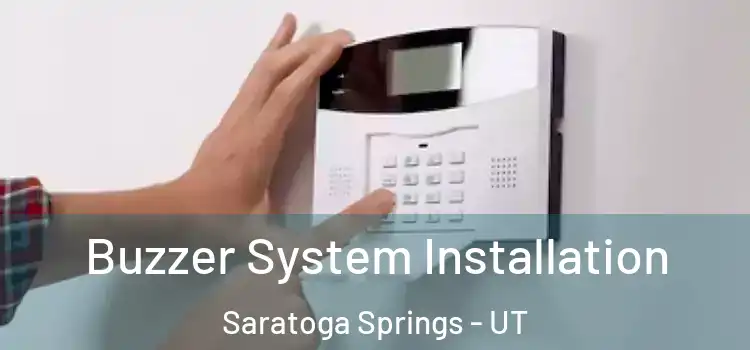 Buzzer System Installation Saratoga Springs - UT