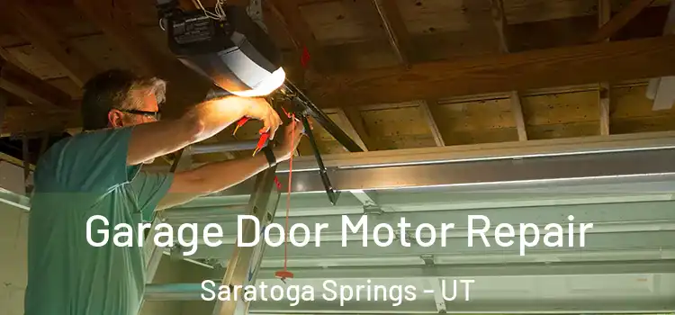  Garage Door Motor Repair Saratoga Springs - UT
