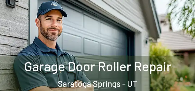  Garage Door Roller Repair Saratoga Springs - UT