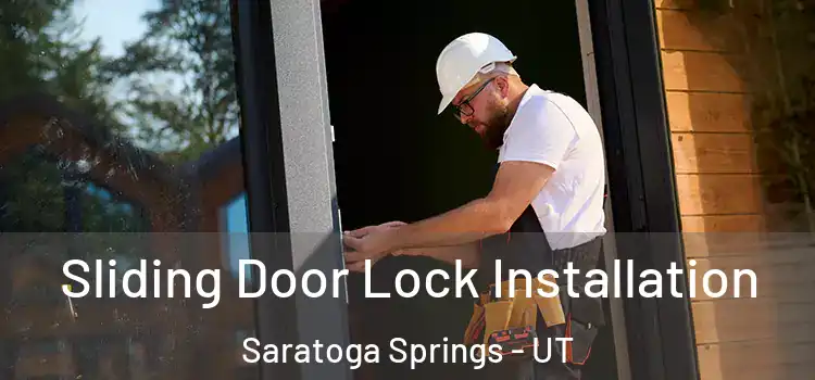 Sliding Door Lock Installation Saratoga Springs - UT