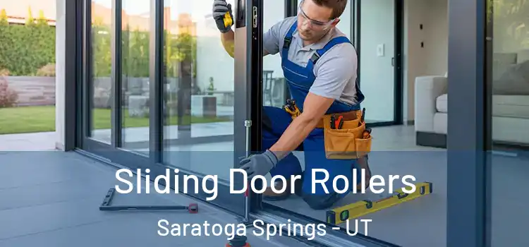 Sliding Door Rollers Saratoga Springs - UT